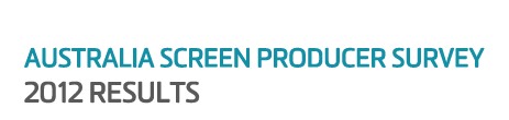Australia Screen Producer Survey 2012 results